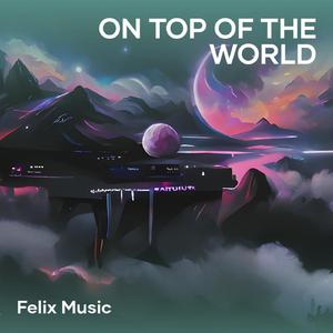 On Top of the World