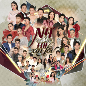 Liên Khúc: Nợ Ai Đó Lời Xin Lỗi