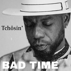 Bad time