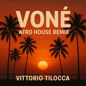 VONE (Afrohouse Remix)