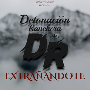 Extrañandote