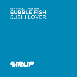 Sushi Lover (Dave Joy Instrumental Remix)