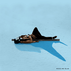 Make Me Blue