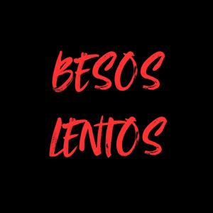 Besos Lentos