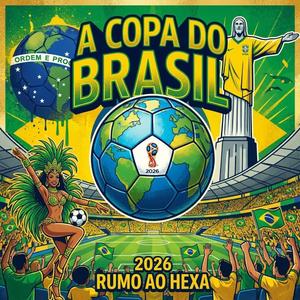 A Copa Do Brasil (feat. João Batista) (Special Version)