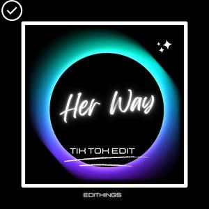 Her Way (Remix)