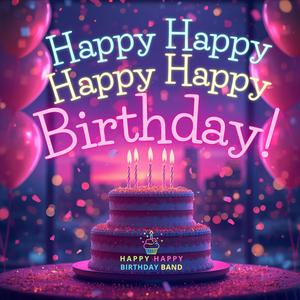 Happy Happy Happy Happy Birthday!