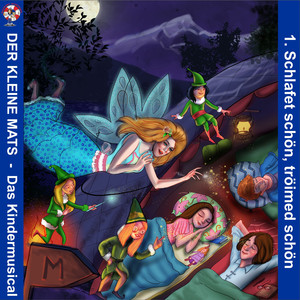 Schlafet schön, tröimed schön (Der kleine Mats - Das Kindermusical / Karaoke)