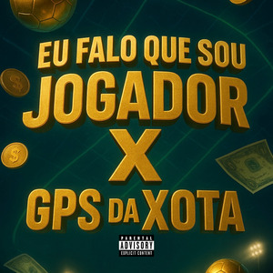 Eu Falo Que Sou Jogador X Gps da Xota