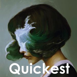 Quickest