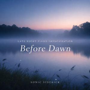 Late Night Piano—Before Dawn