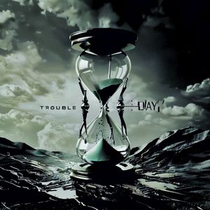 TROUBLE DAY