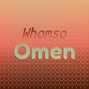 Whomso Omen