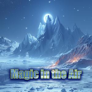 Magic In The Air