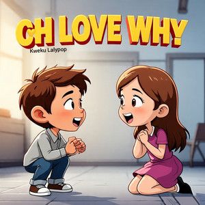 Oh Love Why