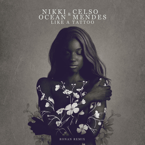 Like a Tattoo (Ronan Remix)