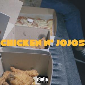 CHICKEN N' JOJOS (feat. Prospect)