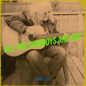 All the Cowboys Are Gay