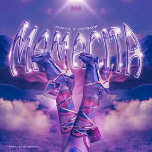 Mamacita (feat. Payback)