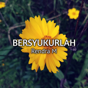 BERSYUKURLAH (Remastered 2024)