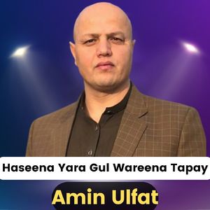 Haseena Yara Gul Wareena Tapay