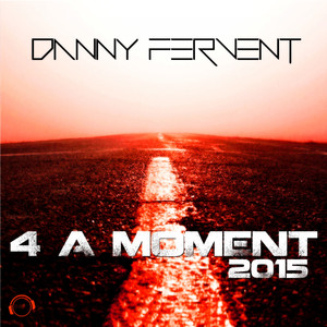 4 a Moment 2015 (Original Mix)