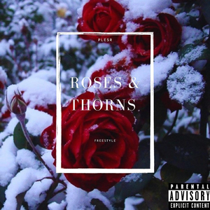 Roses & Thorns