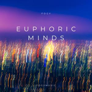 Euphoric Minds