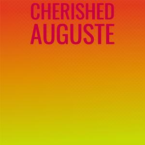 Cherished Auguste