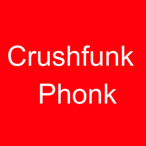 Crushfunk Phonk (Slowed + Reverb Remix)