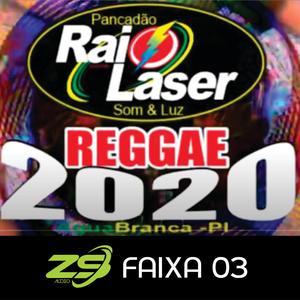MUSICA DO SETE RAIO LASER 2020 FAIXA 03