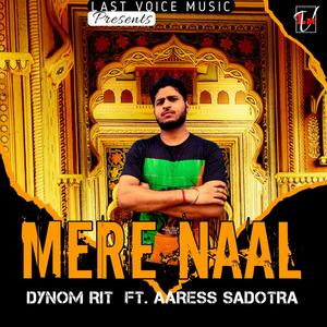 Mere Naal (feat. Aaress Sadotra)