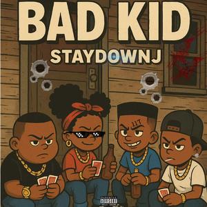 Bad Kids