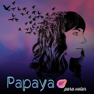 Papaya Para Volar