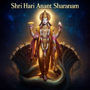 Shri Hari Anant Sharanam