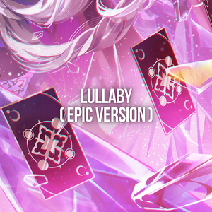 Lullaby (Epic Version)