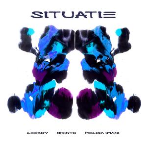 Situatie (feat. Skinto & Melisa Imani)