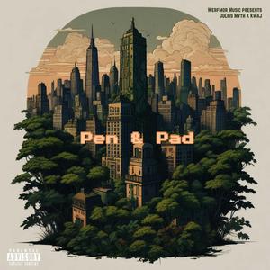Pen and Pad (feat. Kwaj)