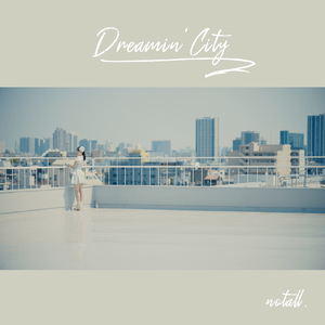 DREAMIN' City