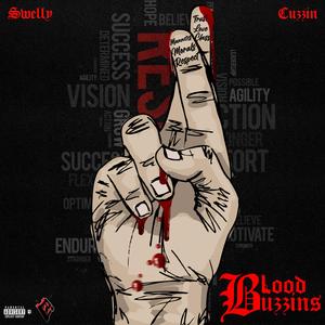 Blood Buzzins (feat. Cuzzin)
