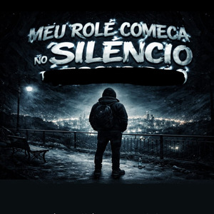 Meu rolê começa no silêncio