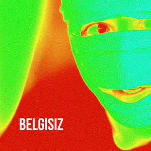 Belgisiz