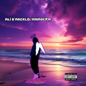 Ali d'Angelo\Rinascita (feat. Enriciox)
