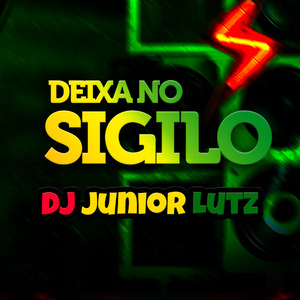 Reggae Deixa no Sigilo (Remix)