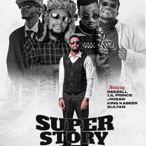 Super Strory 2.0 (chapter 1) (feat. Lil Prince, jigsaw, king kabeer & sultan)