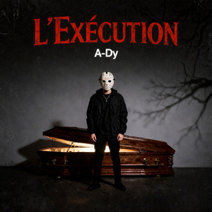 A-Dy - L'Exécution