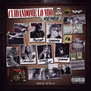 Cuidandome Lo Mio (Remix) [feat. Guelo Star, Speedy, Yomo & John Bori]
