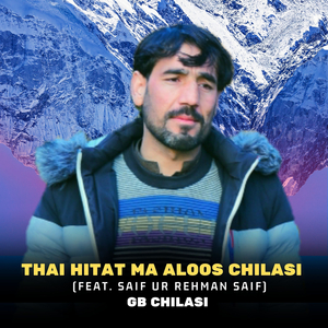 Thai Hitat Ma Aloos Chilasi