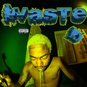 WASTED (ProdBy. tyymachine)