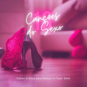 Músicas para Sexo que Lhe Vão Dar uma Mãozinha